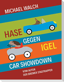 Hase gegen Igel - Car Showdown