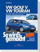 So wird's gemacht. VW Golf V 10/03-9/08, VW Touran I