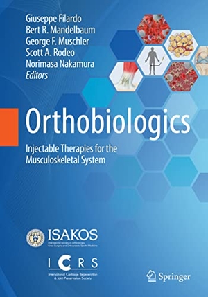 Filardo, Giuseppe / Bert R. Mandelbaum et al (Hrsg.). Orthobiologics - Injectable Therapies for the Musculoskeletal System. Springer International Publishing, 2021.