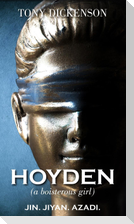 HOYDEN (a boisterous girl)