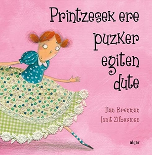 Brenman, Ilan. Printzesek ere puzker egiten dute. Algar libros S.L.U., 2017.