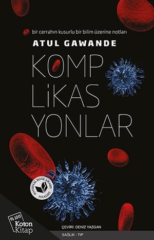 Gawande, Atul. Komplikasyonlar. Koton Kitap, 2016.