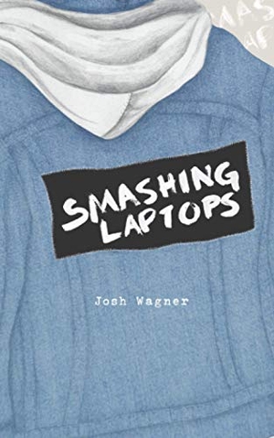Wagner, Josh. Smashing Laptops. Asymmetrical Press, 2017.