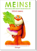 Meins! Der Hase, der nicht teilen wollte