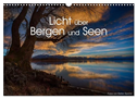 Licht über Bergen und Seen (Wandkalender 2025 DIN A3 quer), CALVENDO Monatskalender