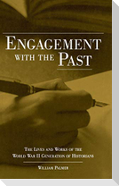 Engagement with the Past