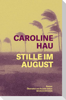 Stille im August