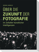 Über die Zukunft der Fotografie