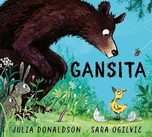 Donaldson, Julia. Gansita / Gozzle. Prh Grupo Editorial, 2026.