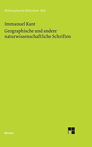 Kant, Immanuel. Geographische und andere naturwissenschaftliche Schriften. Felix Meiner Verlag, 1985.