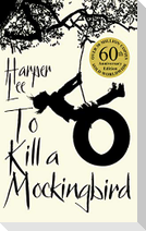 To Kill a Mockingbird. 50th Anniversary Edition