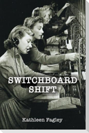 Switchboard Shift