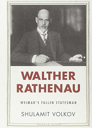 Volkov, Shulamit. Walther Rathenau: Weimar's Fallen Statesman. Yale University Press, 2012.