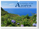 Archipelago of the Azores in the North Atlantic Ocean (Wall Calendar 2025 DIN A3 landscape), CALVENDO 12 Month Wall Calendar