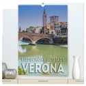 VERONA Bildschöne Altstadt (hochwertiger Premium Wandkalender 2025 DIN A2 hoch), Kunstdruck in Hochglanz