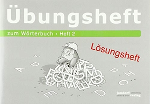 Wachendorf, Peter. Wörterbuchübungsheft 2 (Übungsheft zum Wörterbuch 19x16cm) (Lösungsheft) - ab Klasse 3. jandorfverlag, 2016.