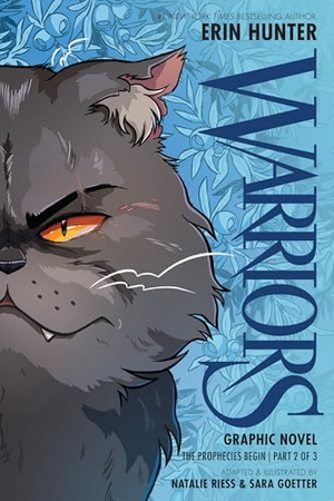 Hunter, Erin. Warriors Graphic Novel: The Prophecies Begin, Part Two of Three. Harper Collins Publ. USA, 2025.