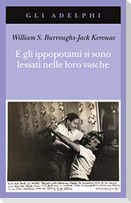 E gli ippopotami si sono lessati nelle loro vasche