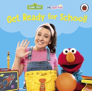 Ms Rachel/Sesame Street: Get Ready for School!. Penguin Books Ltd (UK), 2026.