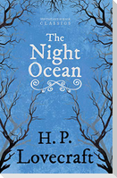 The Night Ocean (Fantasy and Horror Classics) ; With a Dedication by George Henry Weiss