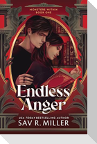Endless Anger