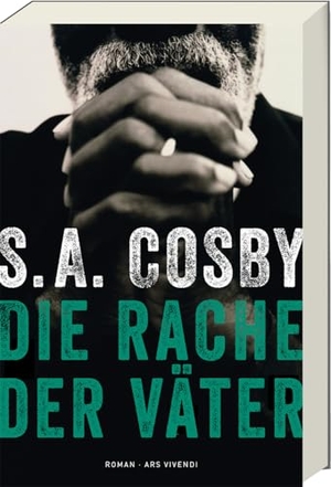 Cosby, S. A.. Die Rache der Väter - Roman. Ars Vivendi, 2026.