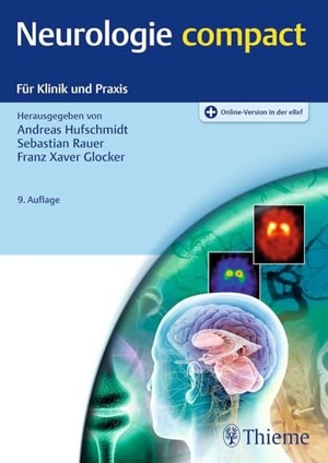 Hufschmidt, Andreas / Sebastian Rauer et al (Hrsg.). Neurologie compact - Für Klinik und Praxis. Georg Thieme Verlag, 2022.