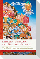 Samsara, Nirvana, and Buddha Nature