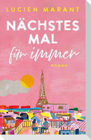 Nächstes Mal für immer