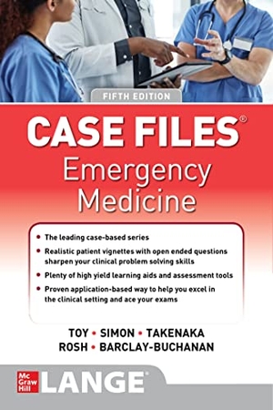 Rosh, Adam / Simon, Barry et al. Case Files: Emergency Medicine, Fifth Edition. McGraw-Hill Education, 2023.