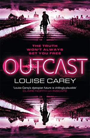 Carey, Louise. Outcast - Book Two. Orion Publishing Co, 2022.