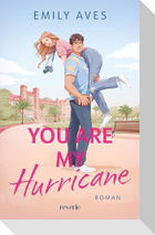 You Are My Hurricane