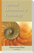 Spiritual Dimensions of Psychology, Revised Edition