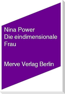 Die eindimensionale Frau