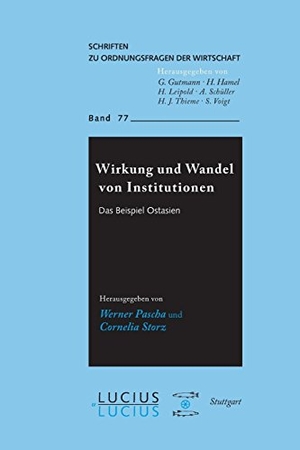Werner Pascha / Cornelia Storz. Wirkung und Wandel von Institutionen - Das Beispiel Ostasien. De Gruyter Oldenbourg, 2005.