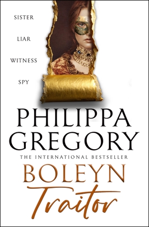 Gregory, Philippa. BOLEYN TRAITOR HB. Harper Collins Publishers - UK Wholesale Acct, 2025.