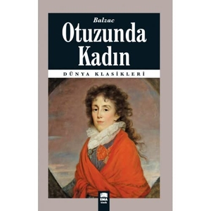 de Balzac, Honore. Otuzunda Kadin. Ema Kitap, 2018.