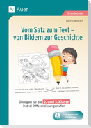 Vom Satz zum Text - von Bildern zur Geschichte