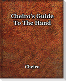 Cheiro's Guide To The Hand