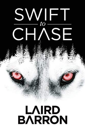 Barron, Laird. Swift to Chase. JournalStone, 2016.