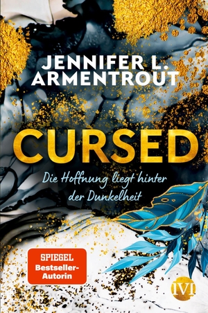 Armentrout, Jennifer L.. Cursed - Die Hoffnung liegt hinter der Dunkelheit - Romantische Urban Fantasy für Jugendliche. Piper Verlag GmbH, 2020.