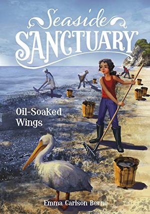 Bernay, Emma / Emma Carlson Berne. Oil-Soaked Wings. Capstone, 2019.