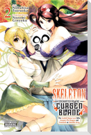 The Skeleton Enchanted by the Cursed Blade, Vol. 2