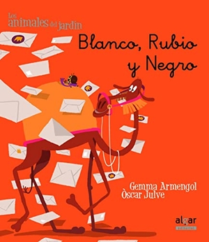 Julve, Óscar / Gemma Armengol Morell. Blanco, rubio y negro (letra manuscrita). Algar libros S.L.U., 2011.