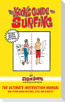 The Kook's Guide to Surfing