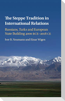 The Steppe Tradition in International Relations