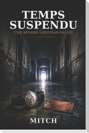 Temps suspendu