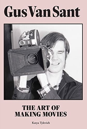 Tylevich, Katya. Gus Van Sant - The Art of Making Movies. Orion Publishing Co, 2021.