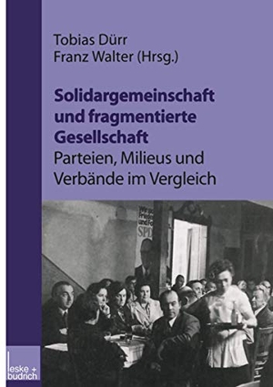 Walter, Franz / Tobias Dürr (Hrsg.). Solidargemeinschaft und fragmentierte Gesellschaft: Parteien, Milieus und Verbände im Vergleich - Festschrift zum 60. Geburtstag von Peter Lösche. VS Verlag für Sozialwissenschaften, 2012.