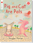 Pig and Cat Are Pals